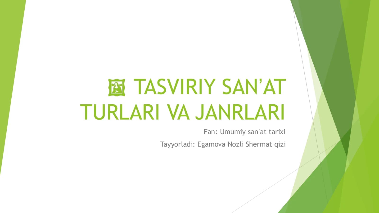 TASVIRIY SANʼAT