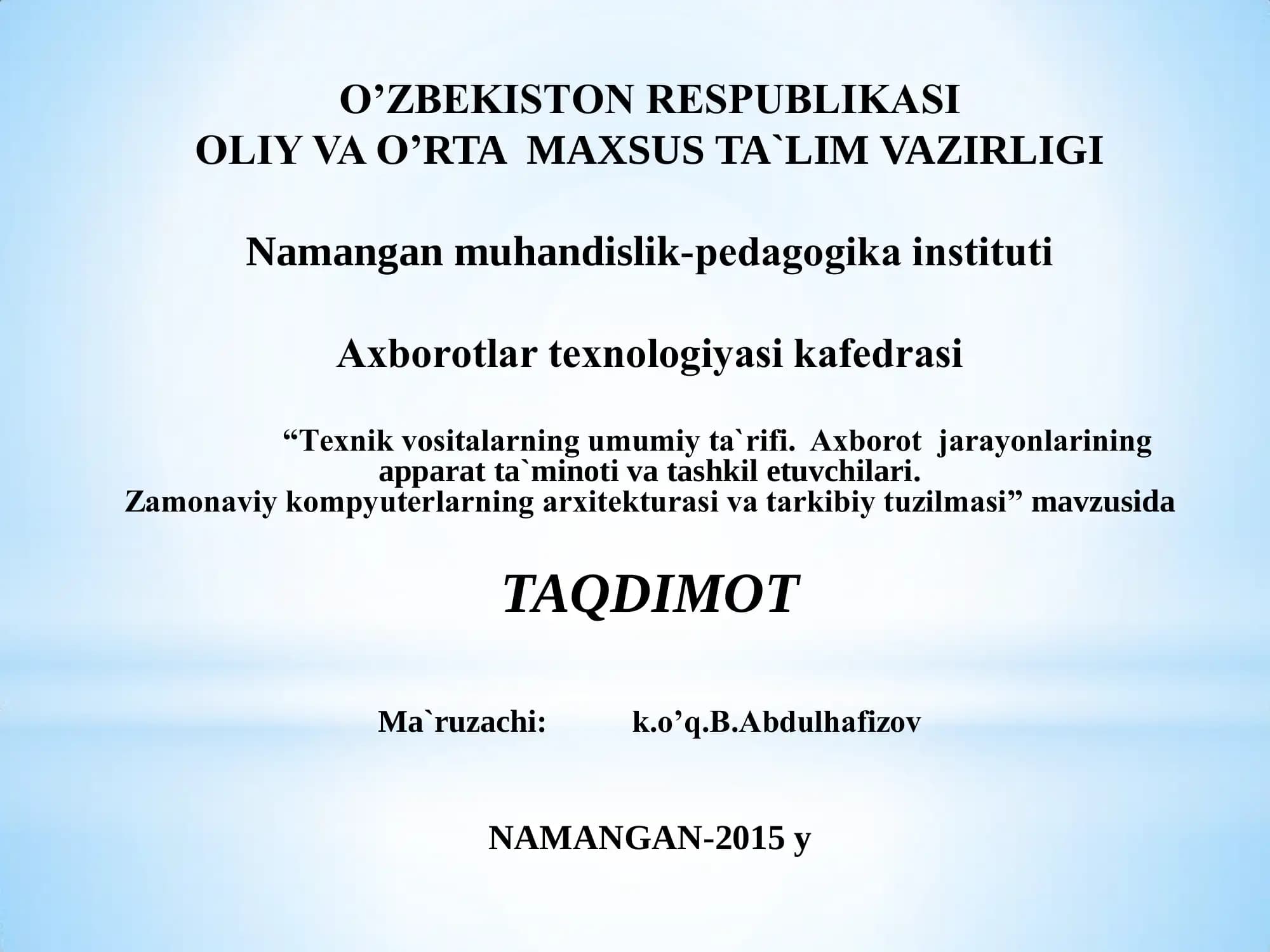 Zamonaviy kompyuterlarning arxitеkturasi va tarkibiy tuzilmasi