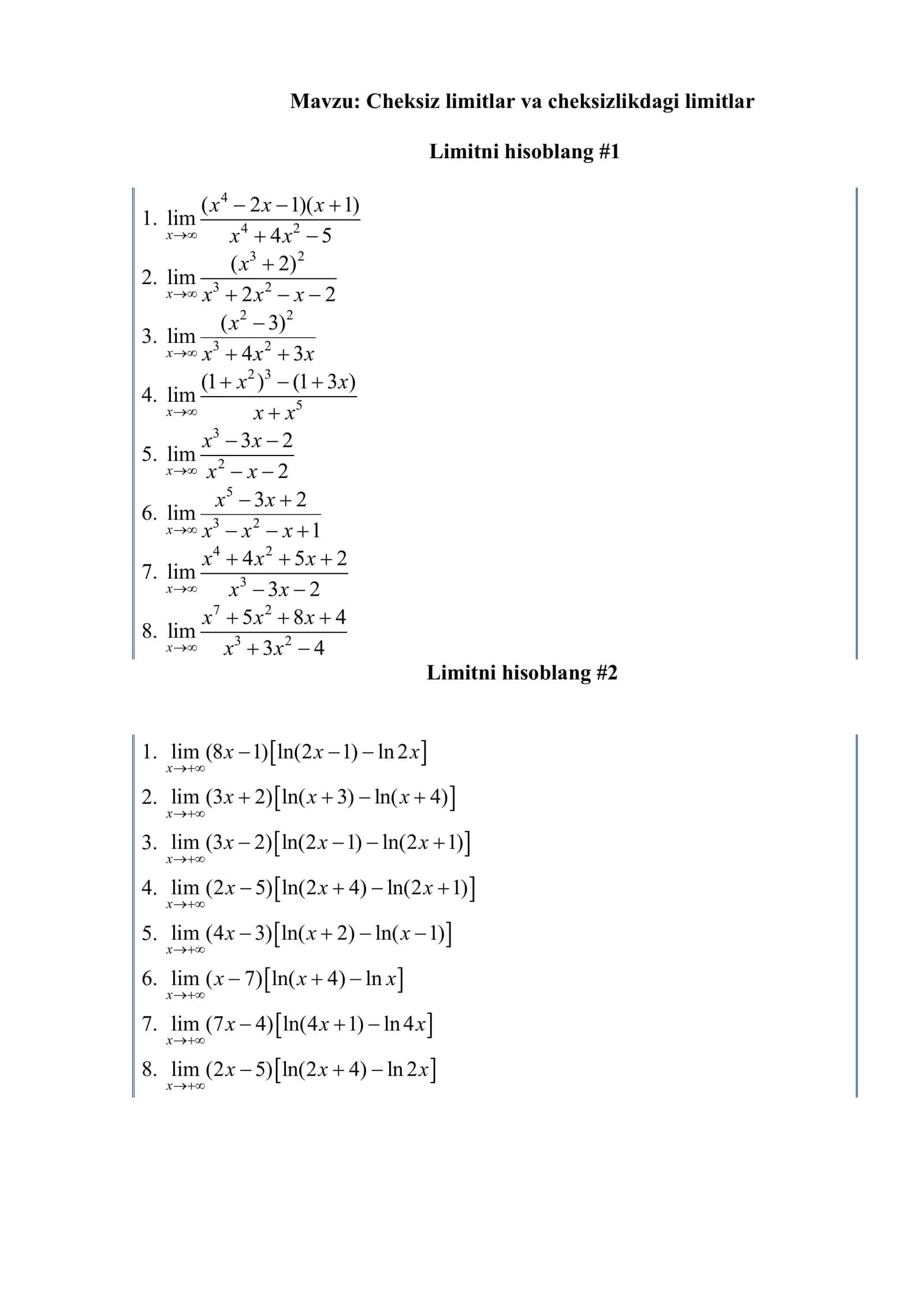 Cheksiz limitlar va cheksizlikdagi limitlar