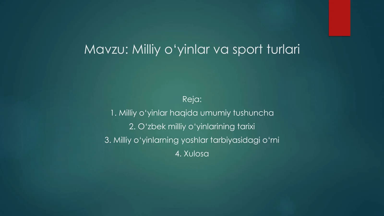 Milliy o‘yinlar va sport turlari