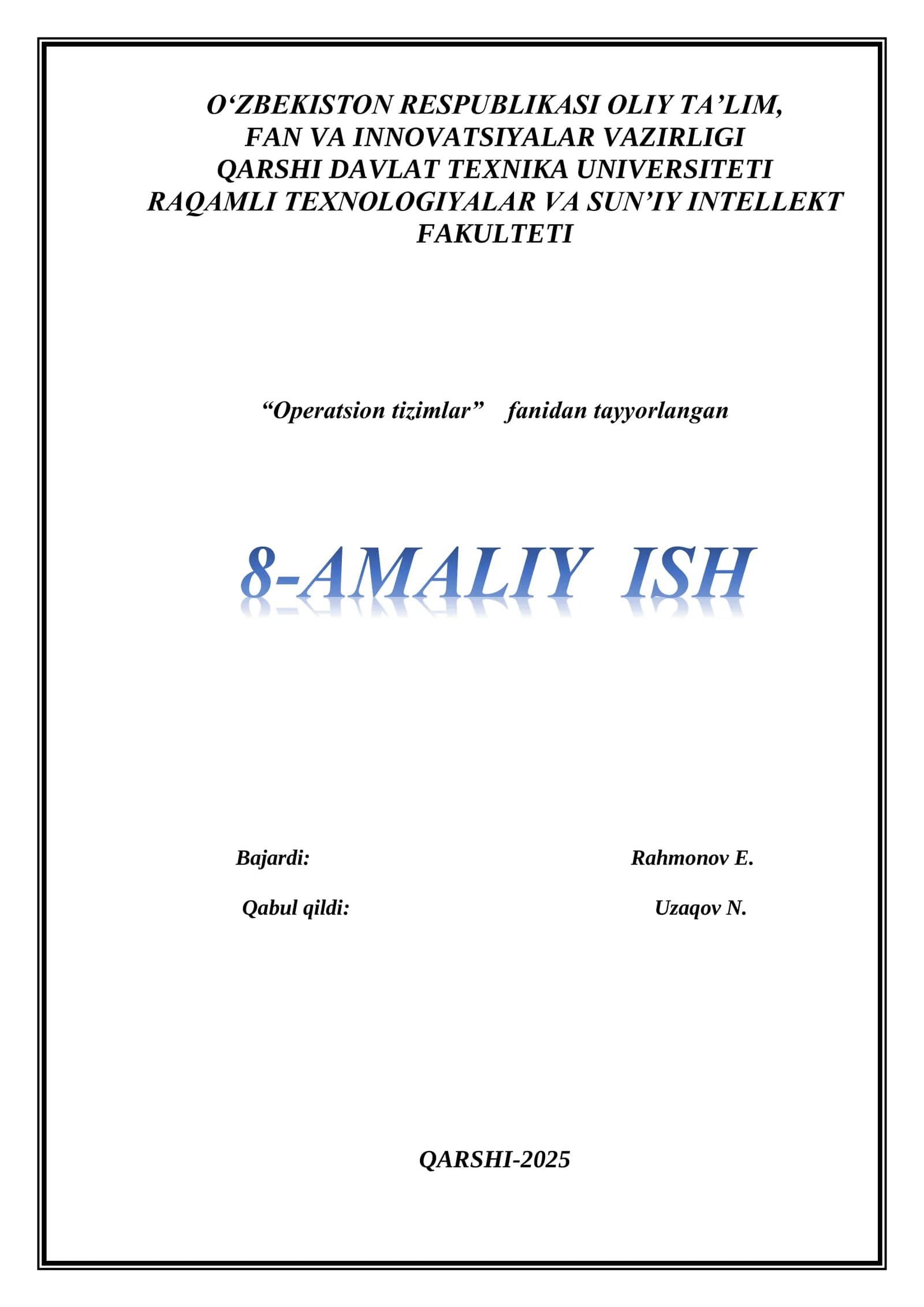 Operatsion tizimlar bo'yicha 8-amaliy ish