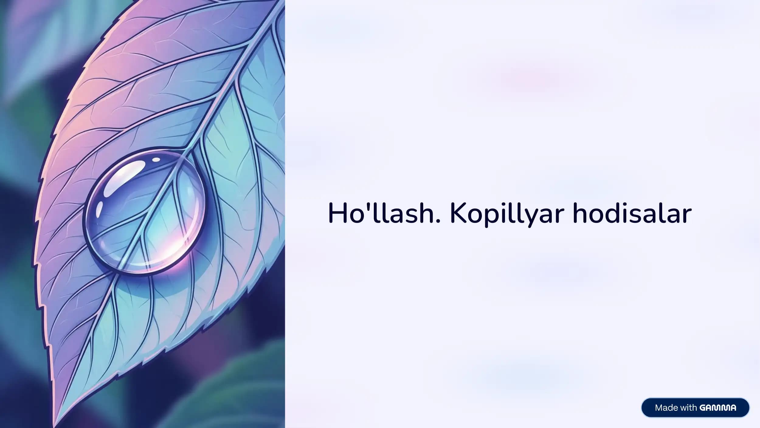 Ho'llash. Kopillyar hodisalar