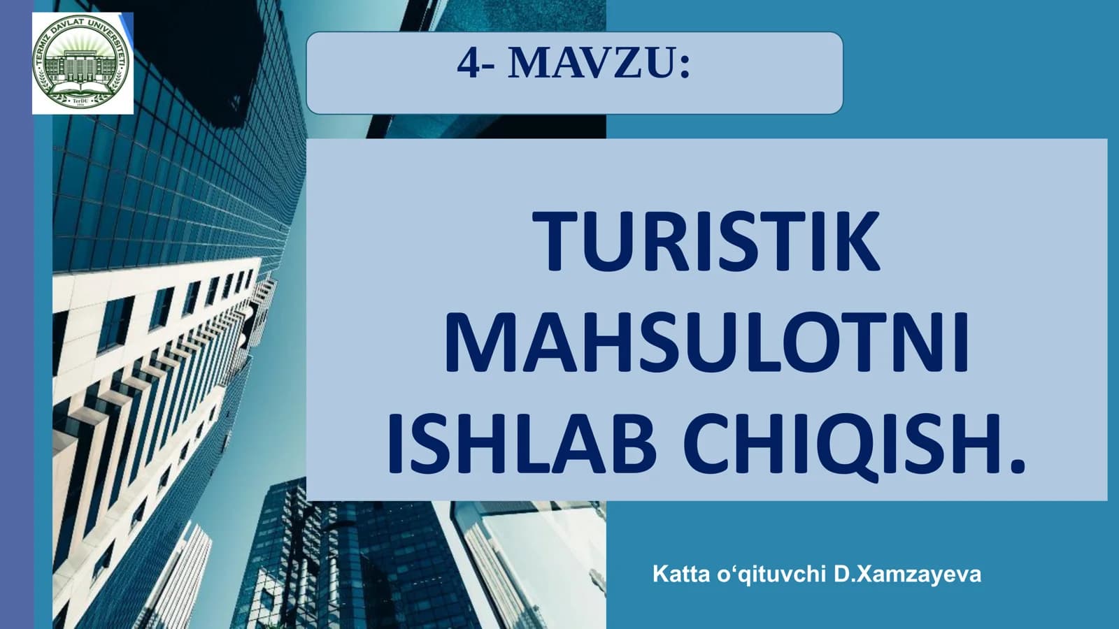 TURISTIK MAHSULOTNI ISHLAB CHIQISH