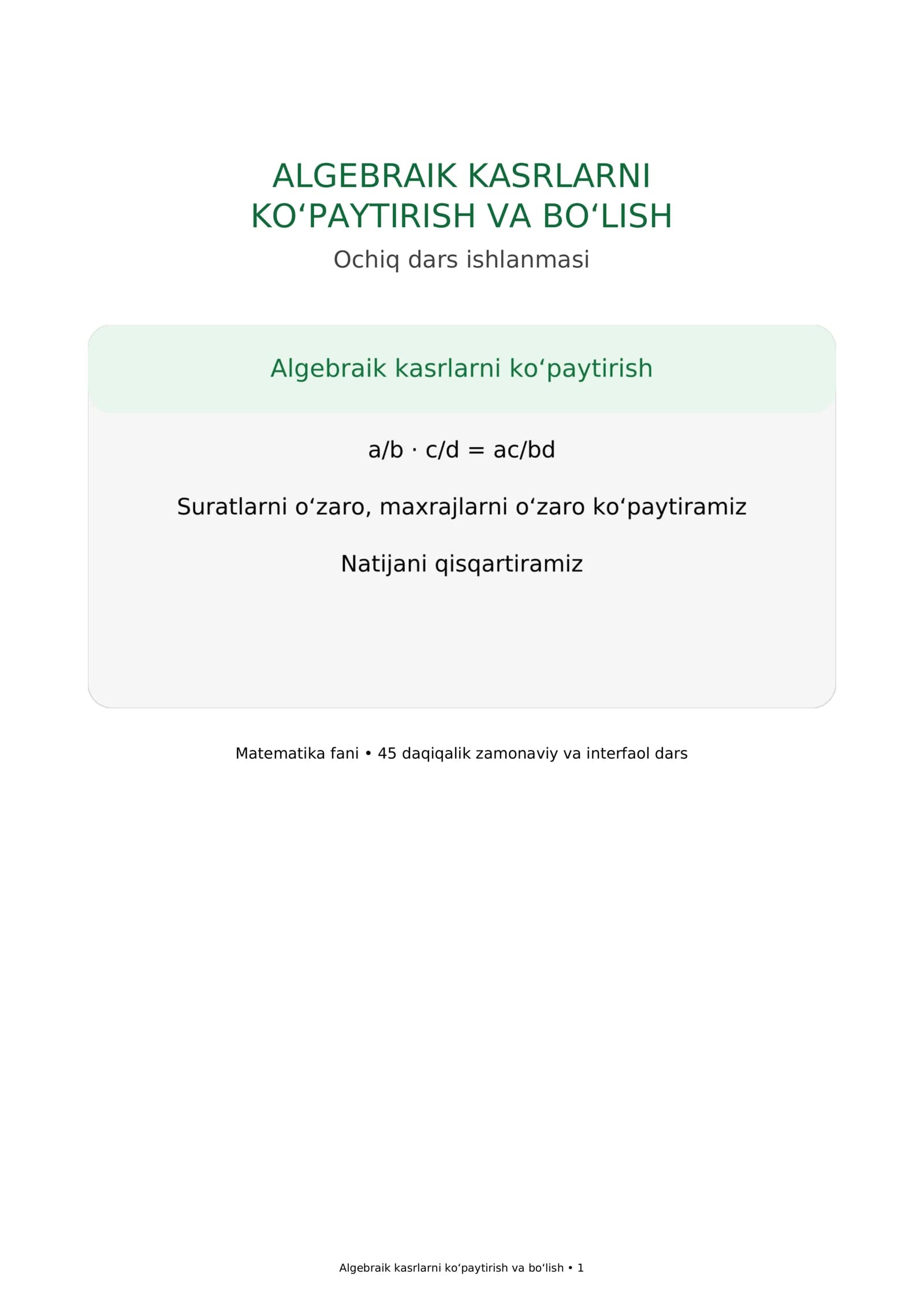 Algebraik kasrlarni ko‘paytirish va bo‘lish — Ochiq dars ishlanmasi | Matematika