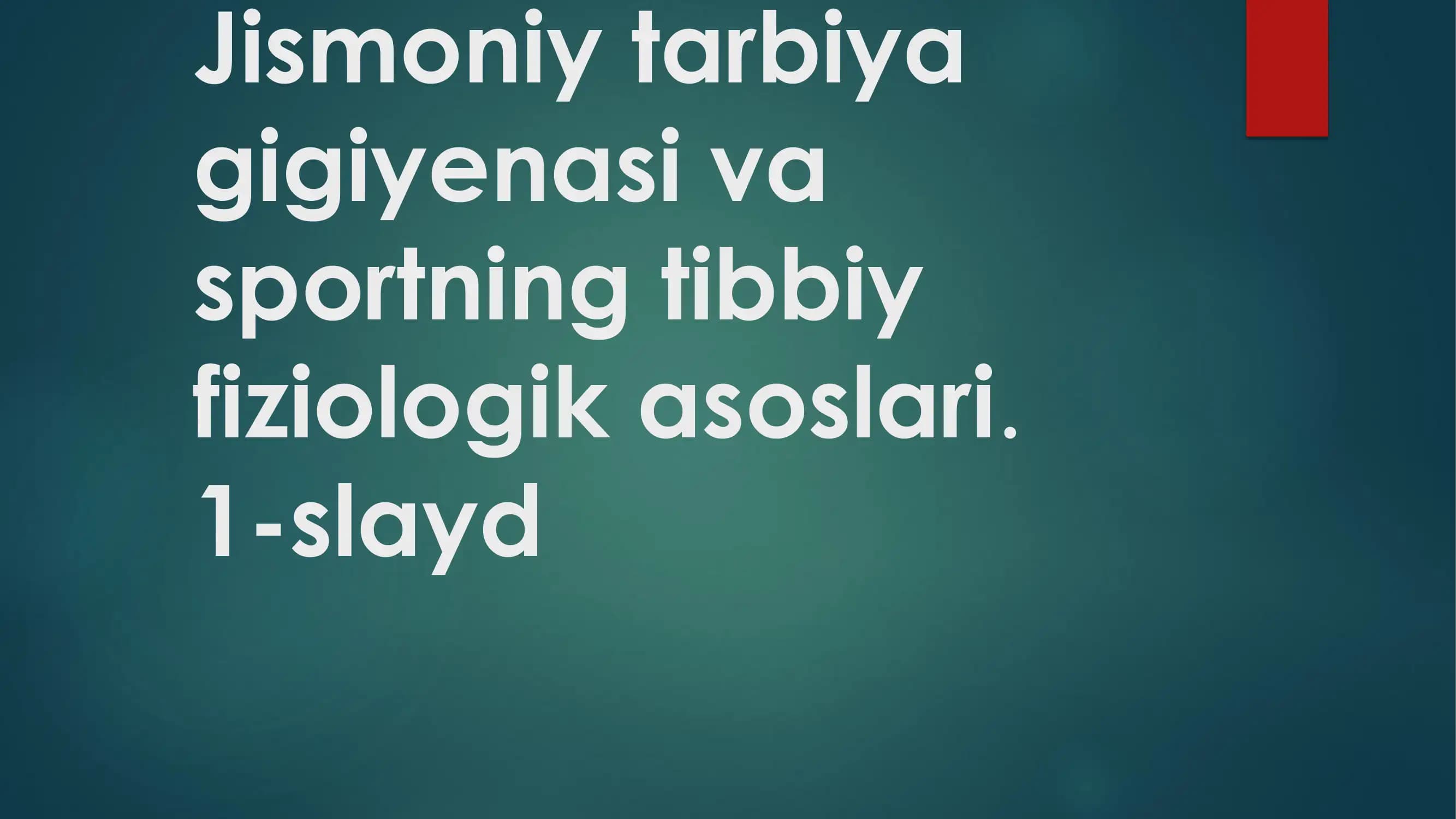 Jismoniy tarbiya gigiyenasi