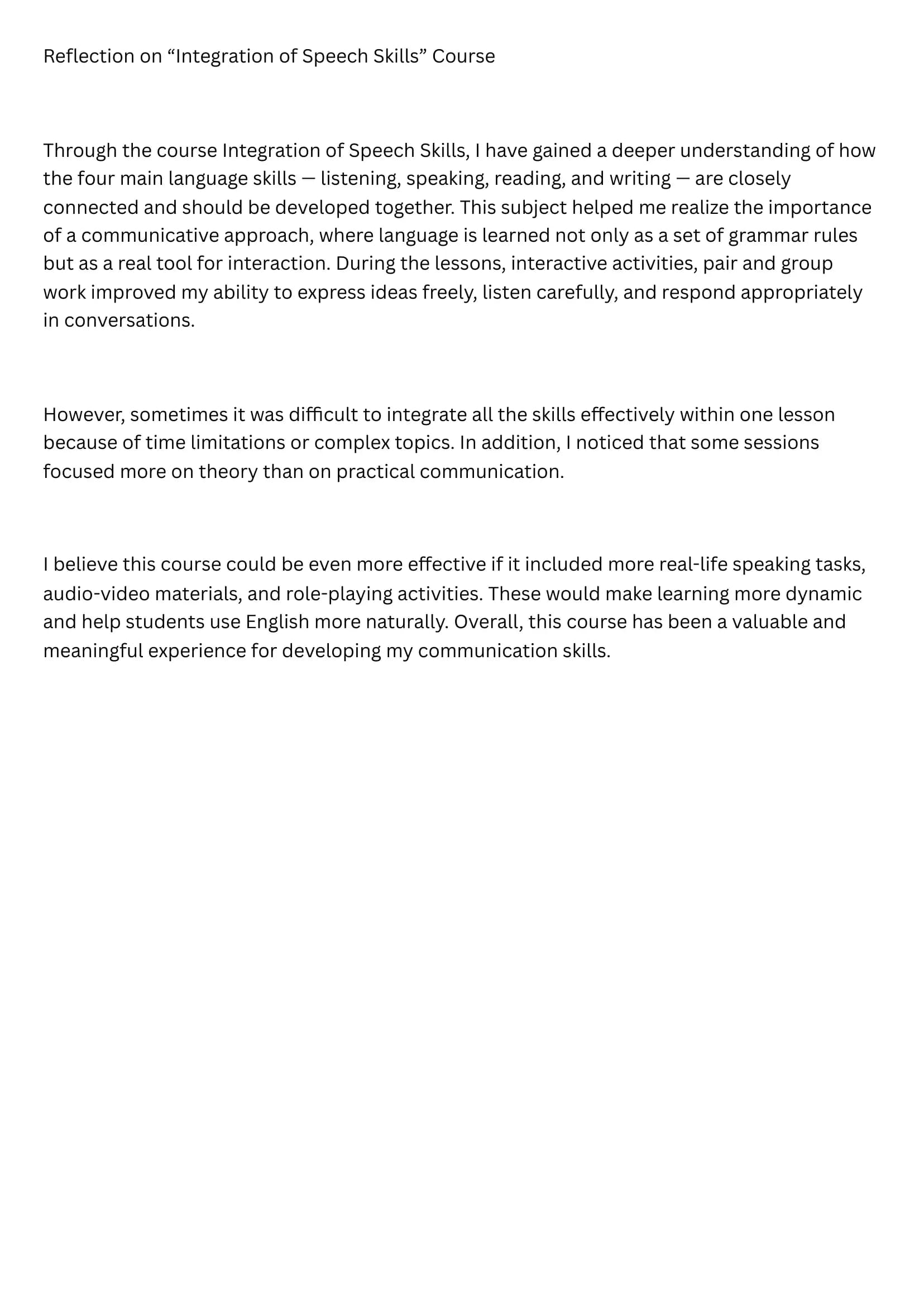 Integration of Speech Skills