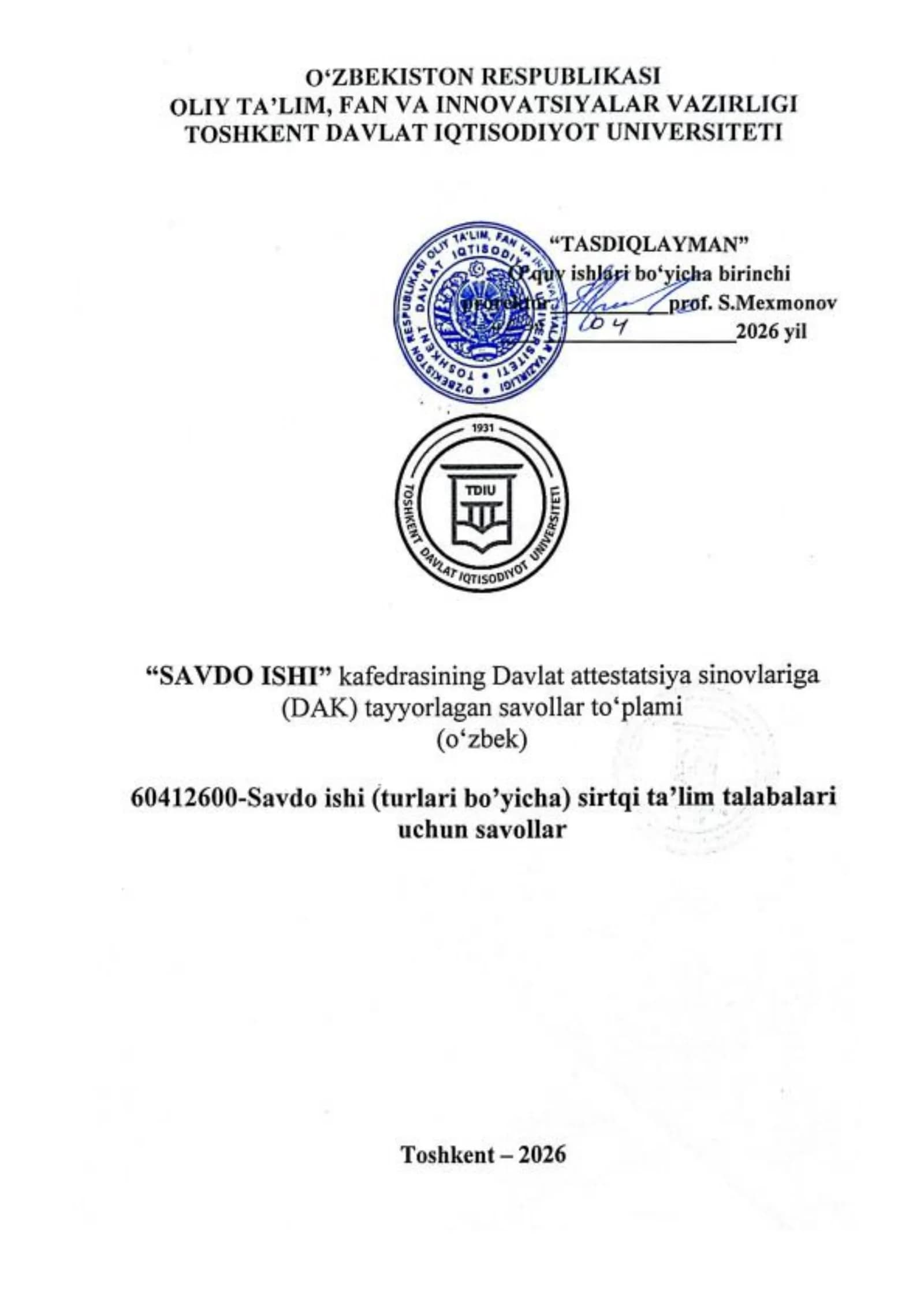 Savdo korxonalarini boshqarish fanidan savollar