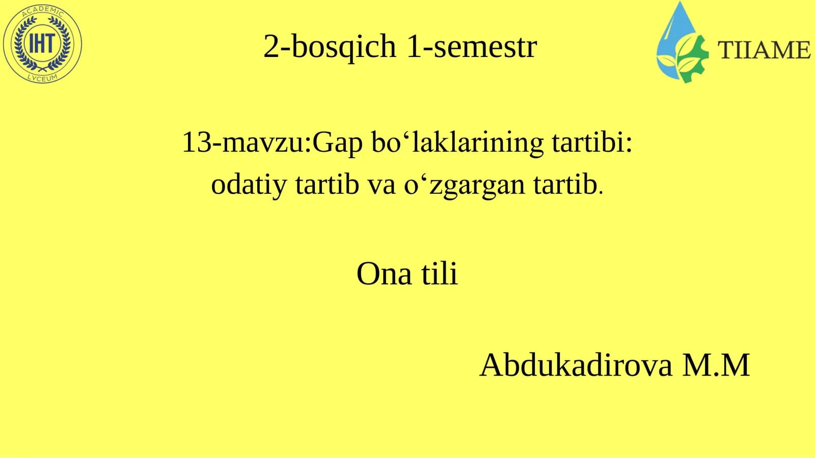 Abdukadirova M.M - Gap bo'laklarining tartibi