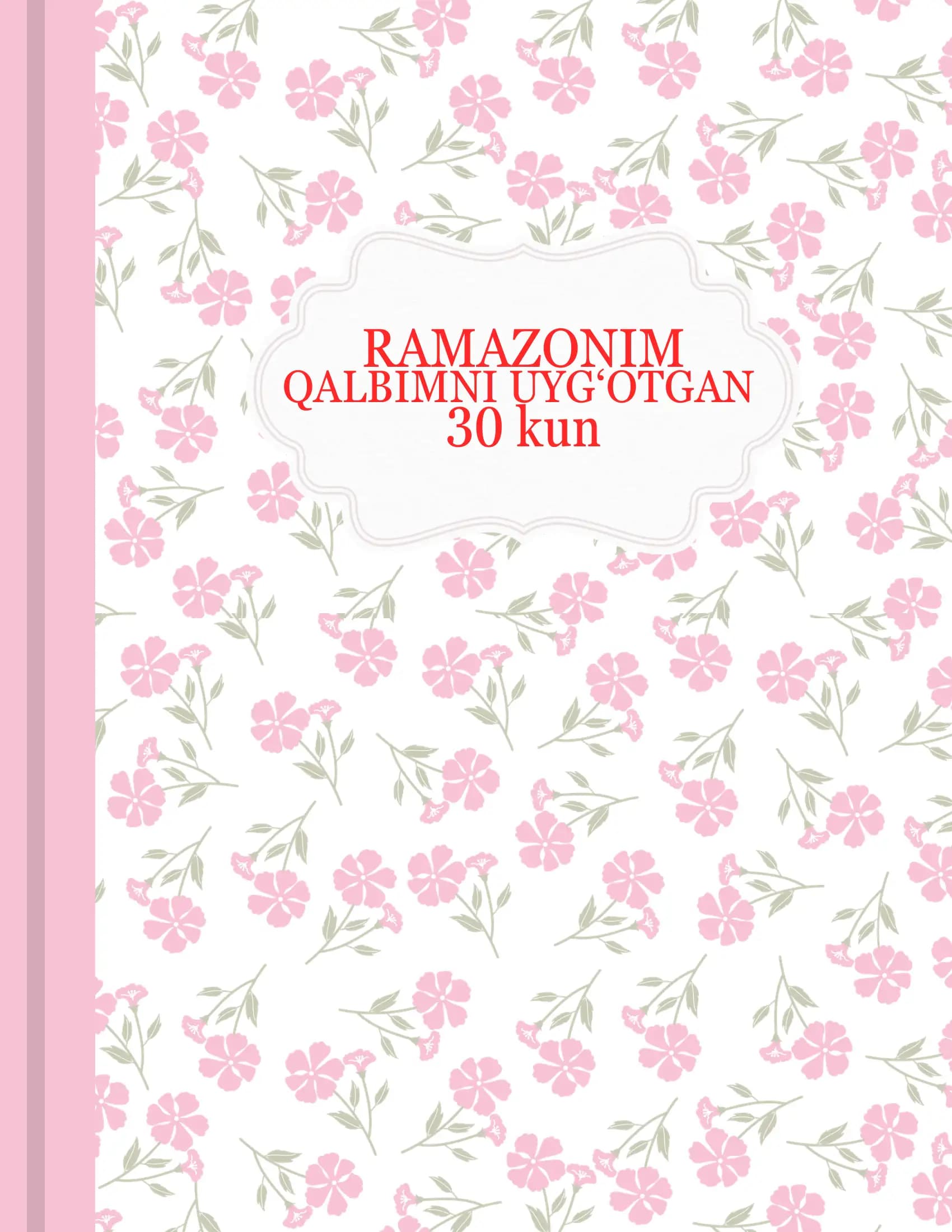 Ramazon oyi uchun kundalik