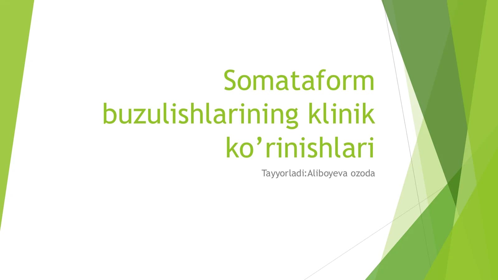 Somatoform buzilishlarining klinik ko’rinishlari