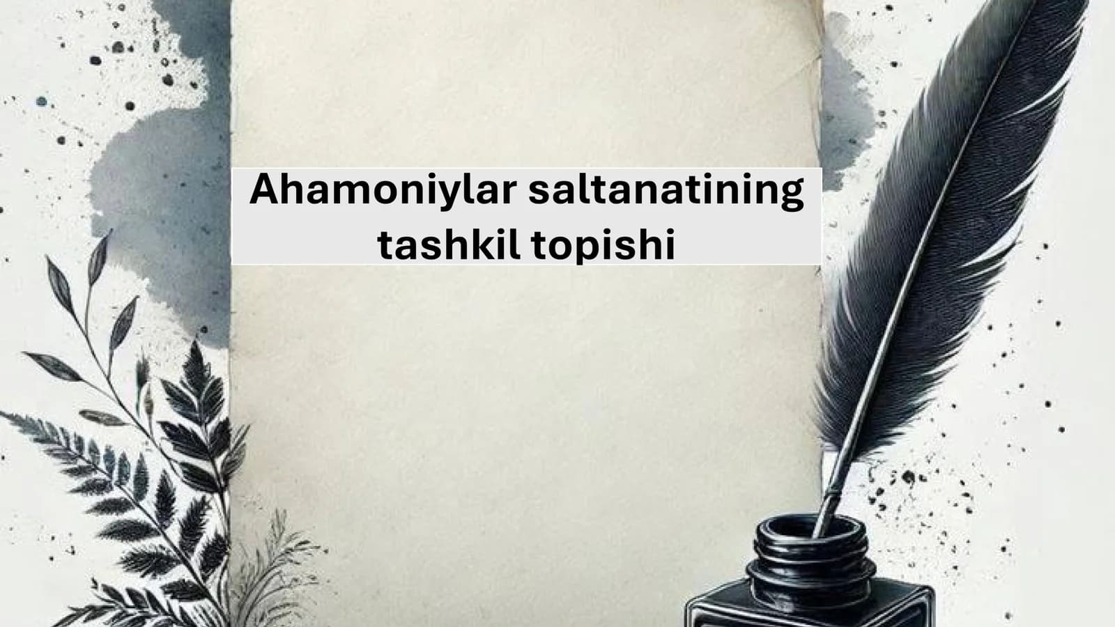 Ahamoniylar saltanatining tashkil topishi