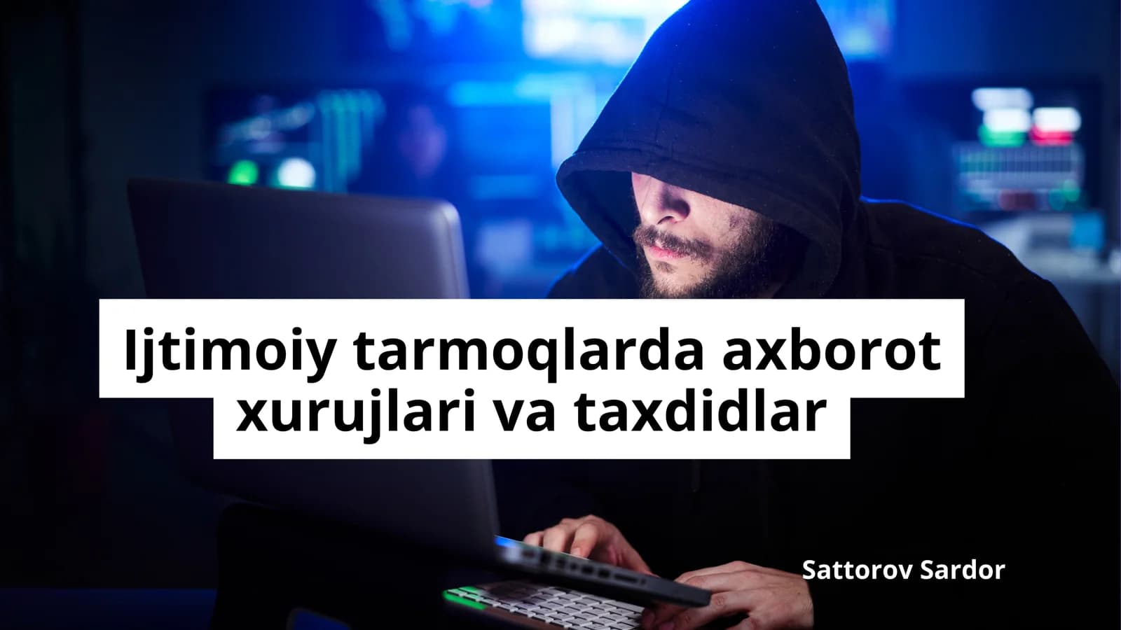 Axborot xurujlari va taxdidlar