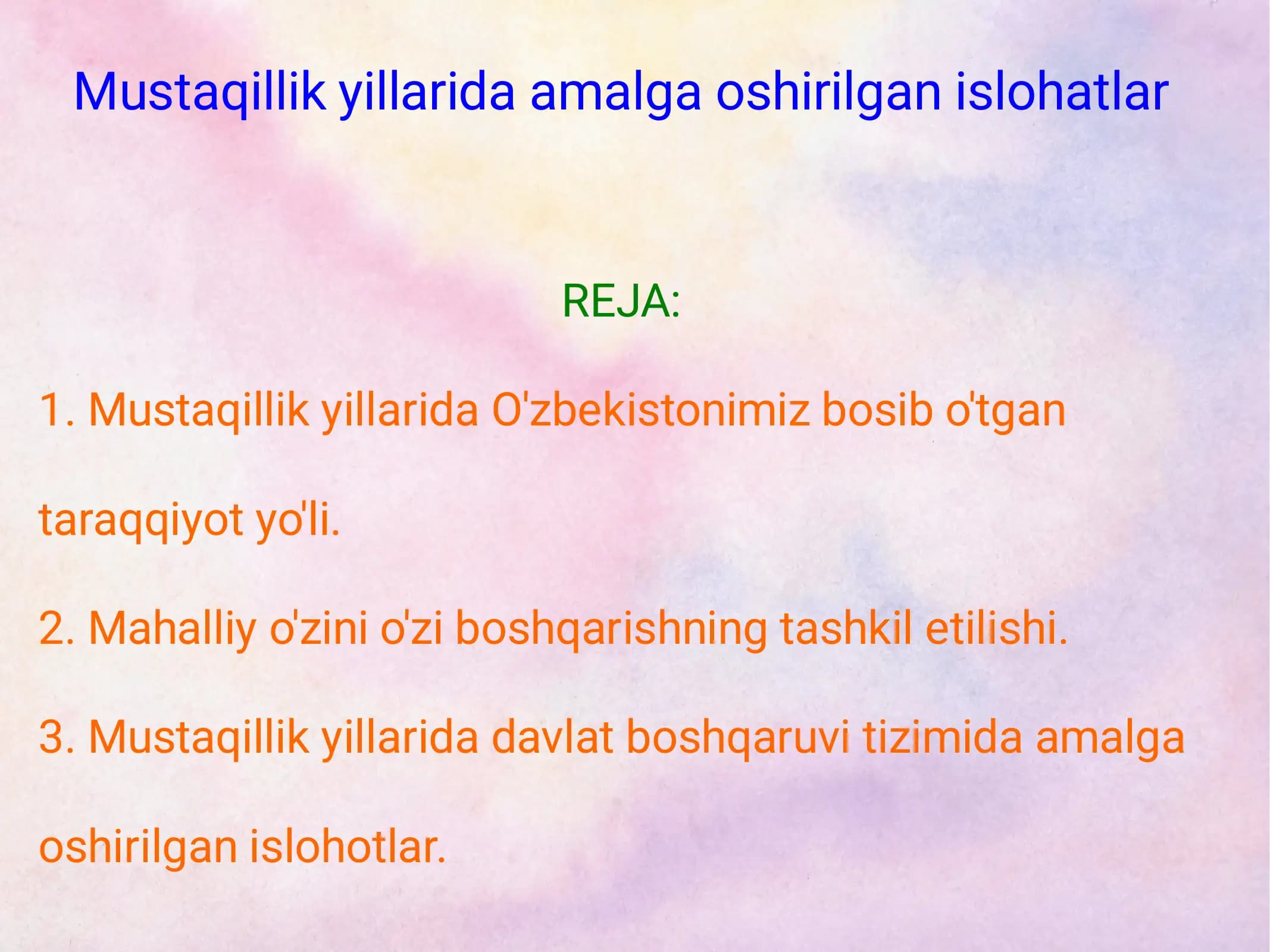 Mustaqillik yillarida amalga oshirilgan islohotlar