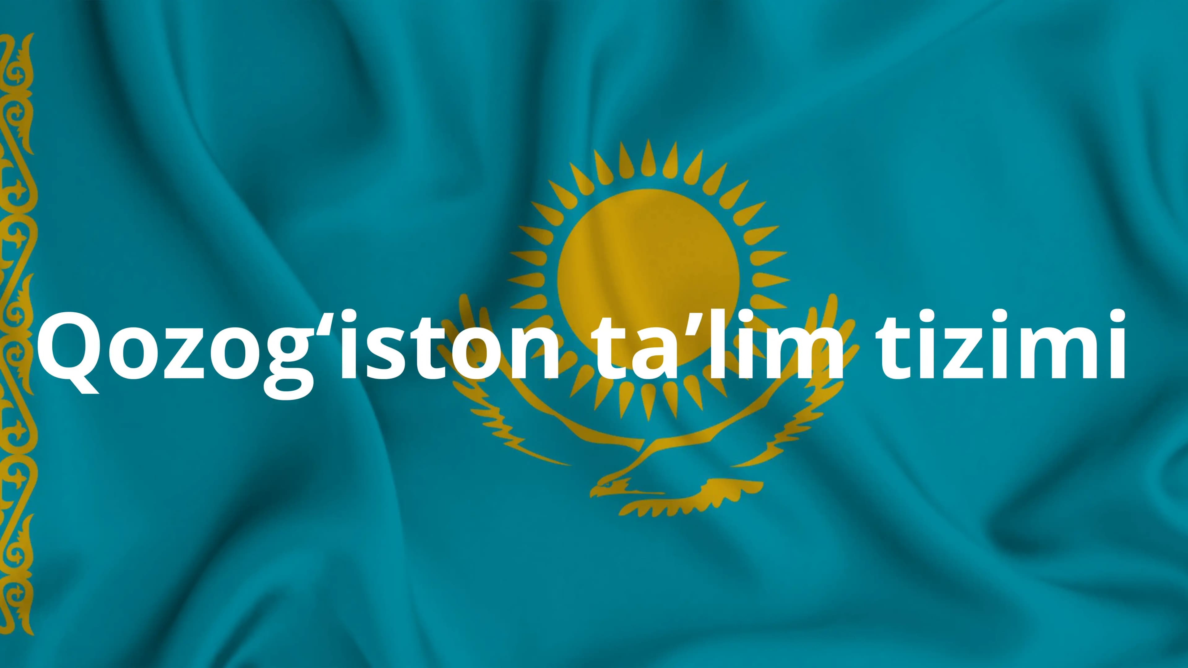 Qozogʻiston taʼlim tizimi
