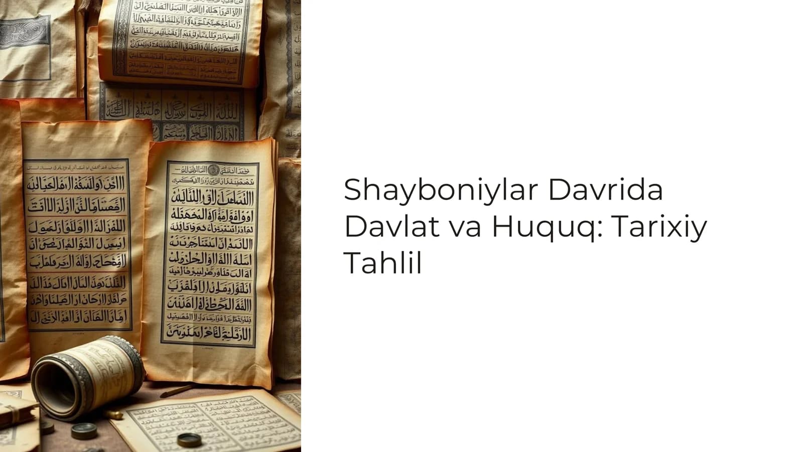 Shayboniylar Davrida Davlat va Huquq Tarixiy Tahlil