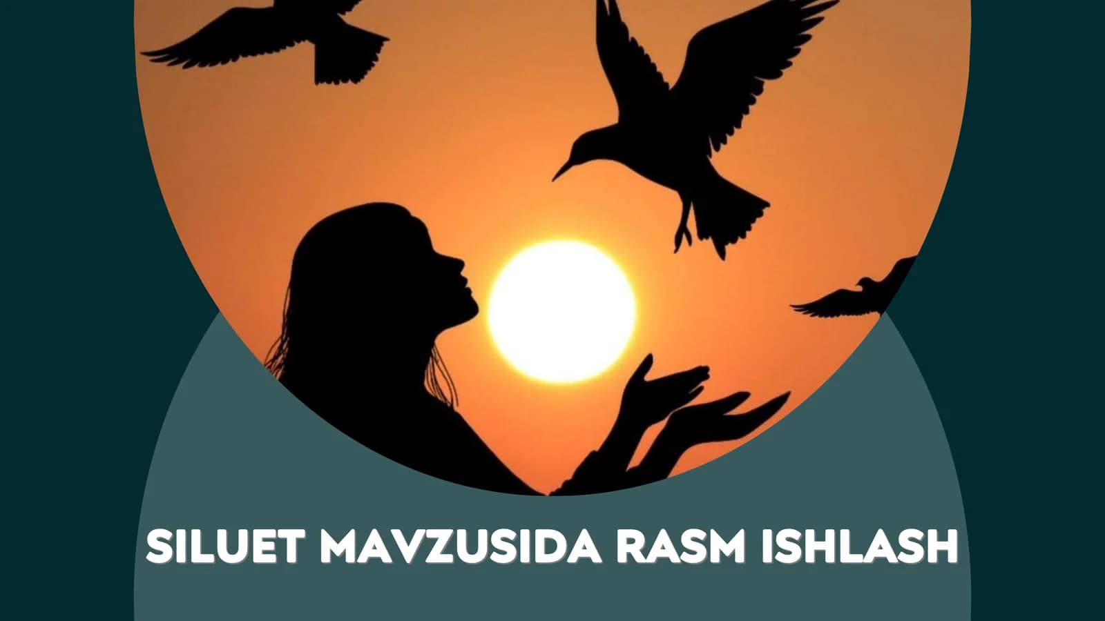 SILUET MAVZUSIDA RASM ISHLASH
