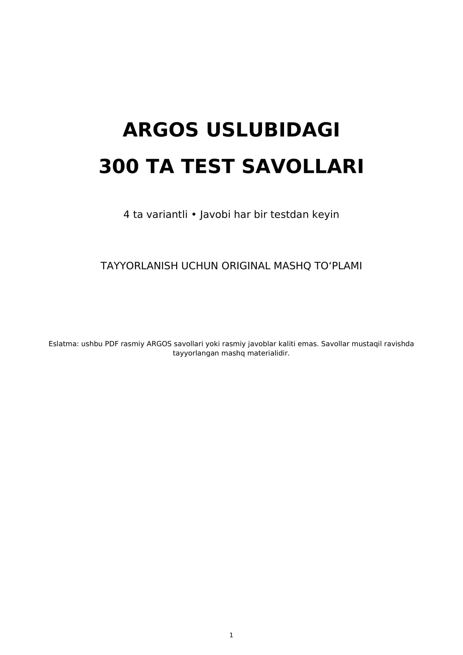 ARGOS USLUBIDAGI 300 TA TEST SAVOLLARI