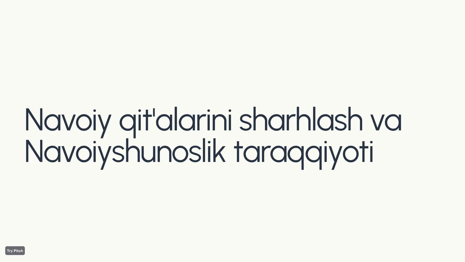 Navoiy qit'alarini sharhlash va Navoiyshunoslik taraqqiyoti