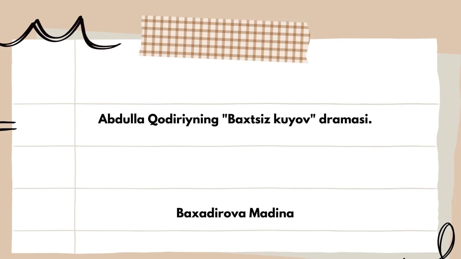 Abdulla Qodiriyning "Baxtsiz kuyov" dramasi