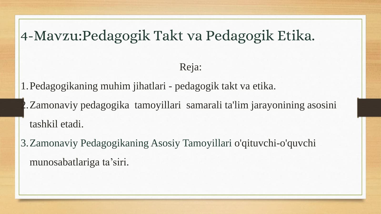 Pedagogik Takt va Pedagogik Etika