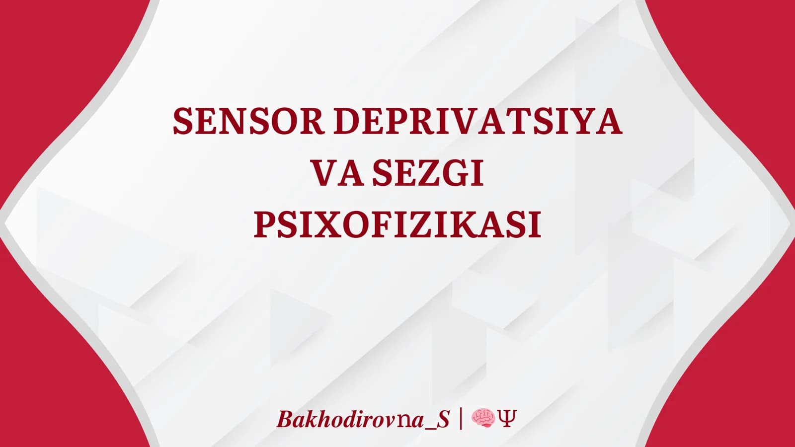 taqdimot PPT. sensor deprivatsiya va sezgi psixofizikasi