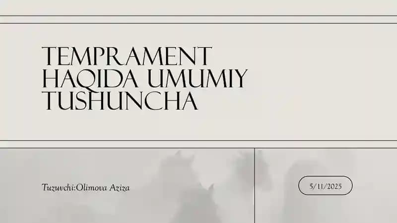 Temprament haqida umumiy tushuncha