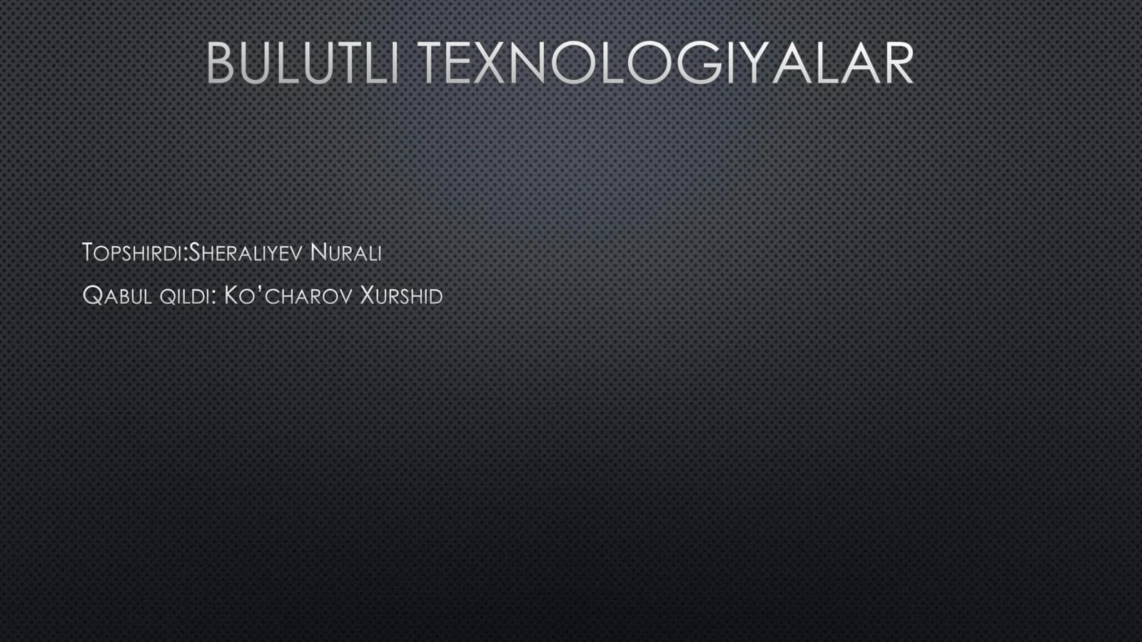 Bulutli  TEXNOLOGIYALAR