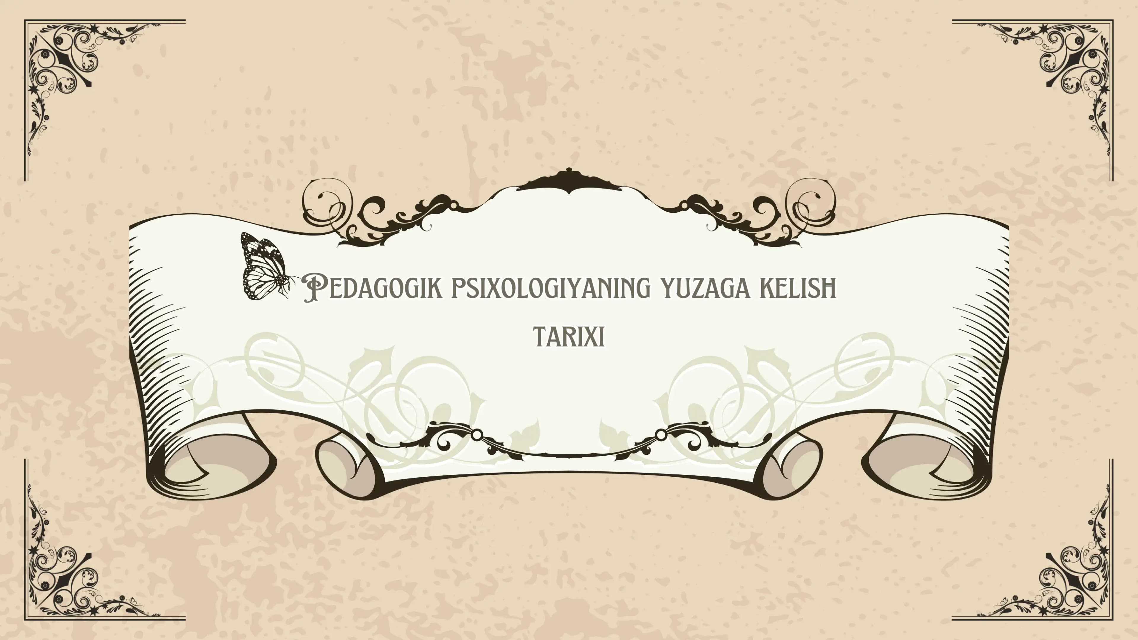 Pedagogik psixologiyaning yuzaga kelish tarixi