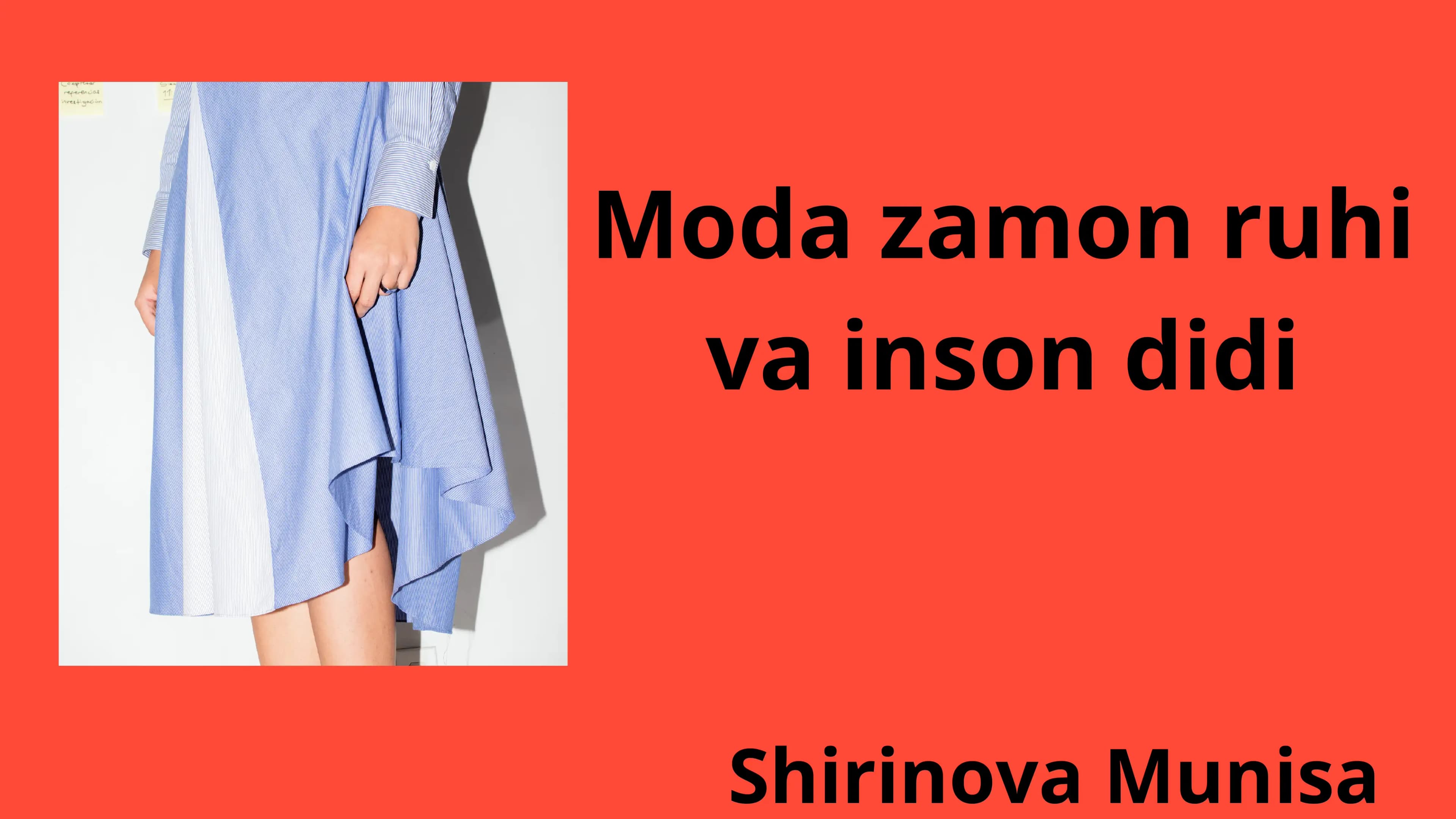 Moda zamon ruhi va inson didi