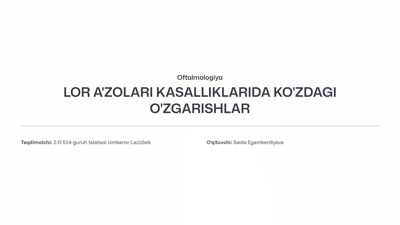 LOR A'ZOLARI KASALLIKLARIDA KO'ZDAGI O'ZGARISH