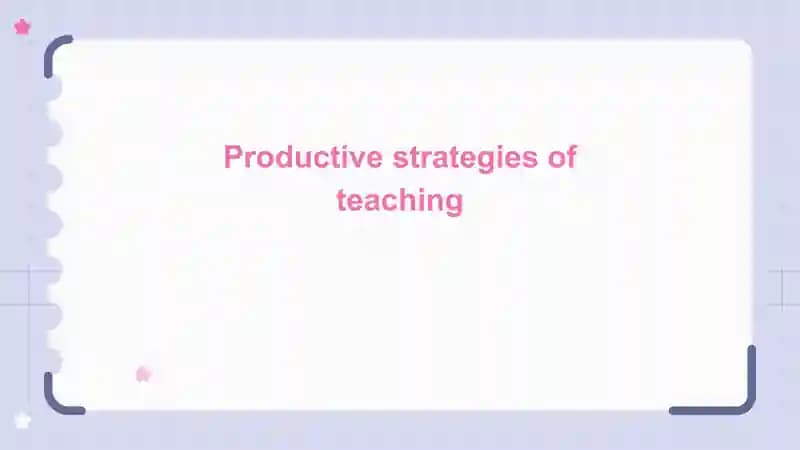 Productive strategies of teaching