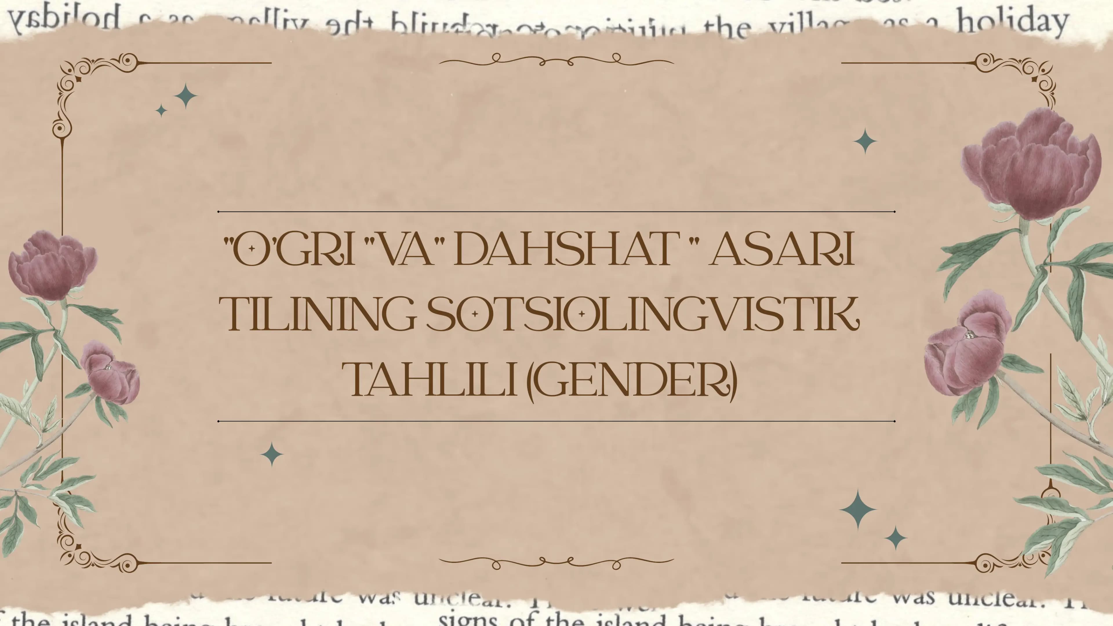 " O'g'ri " va " Dahshat " asari tilining sotsiolingvistik tahlili ( Gender)