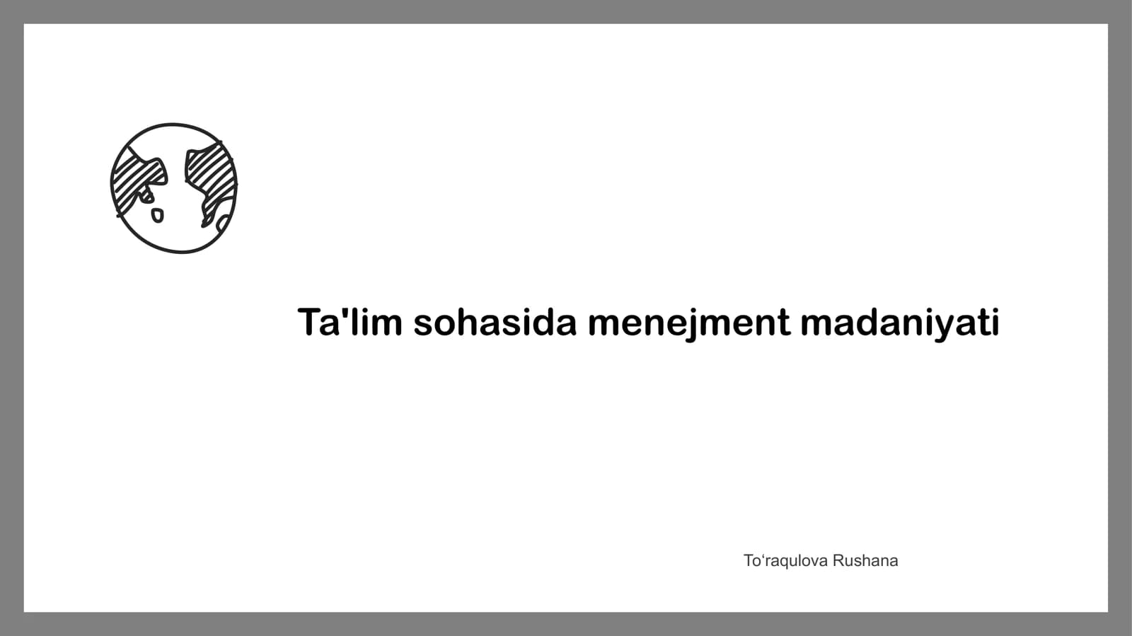 Ta'lim sohasida menejment madaniyati