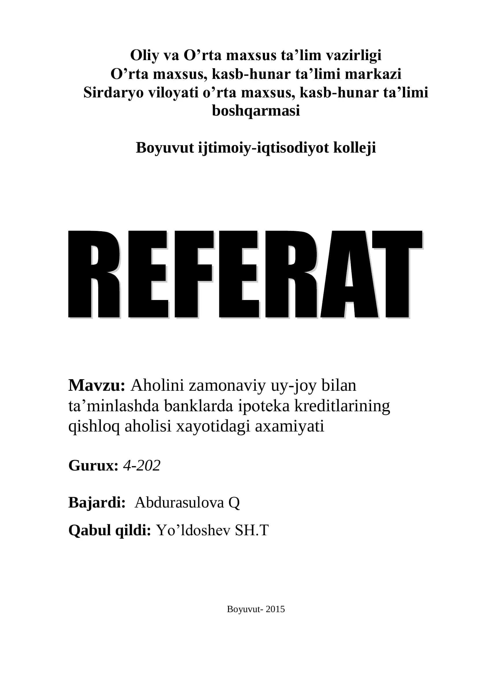 Aholini zamonaviy uy-joy bilan ta’minlashda banklarda ipoteka kreditlarining qishloq aholisi xayotidagi axamiyati