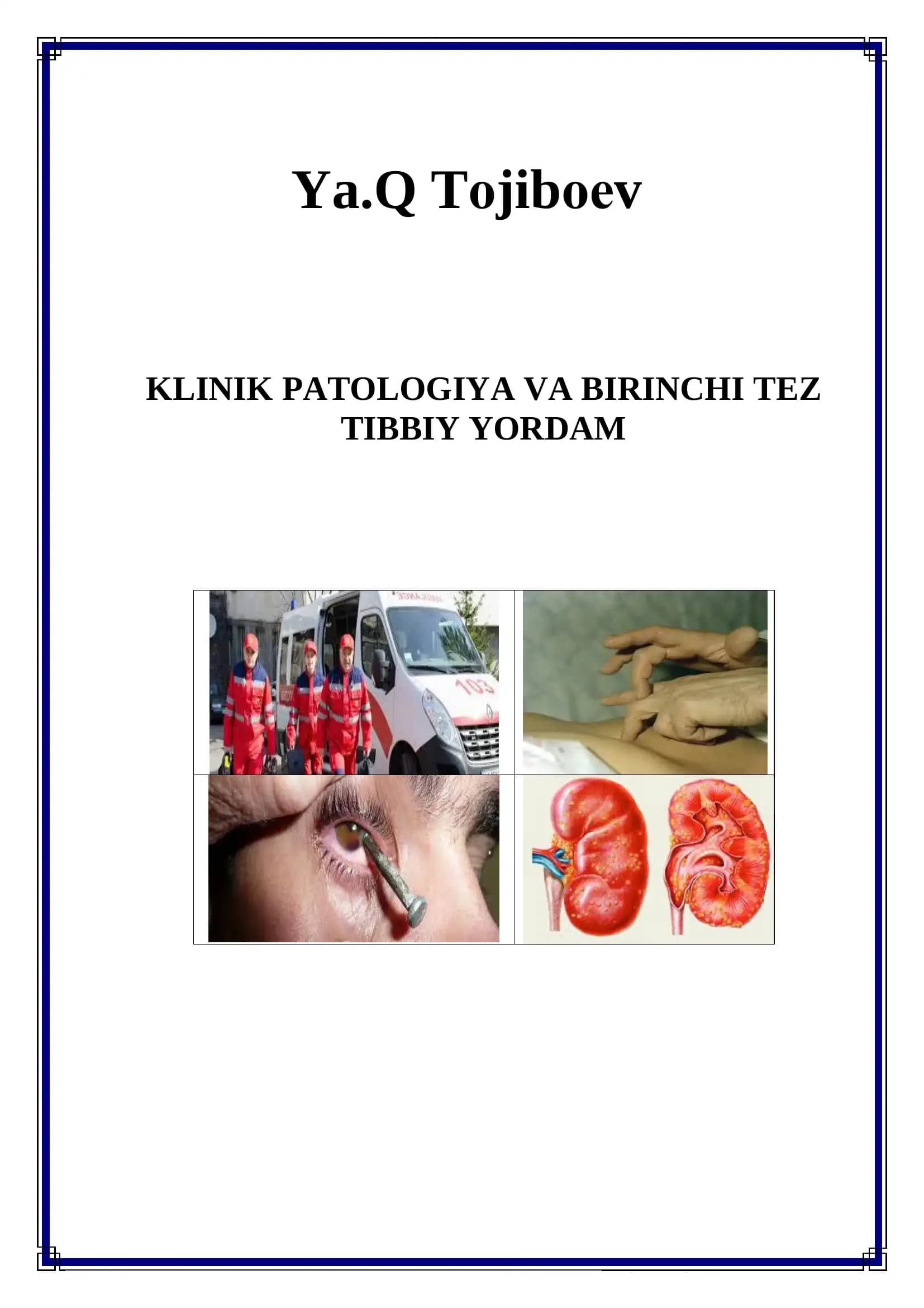 Klinik patologiya va birinchi tibbiy yordam