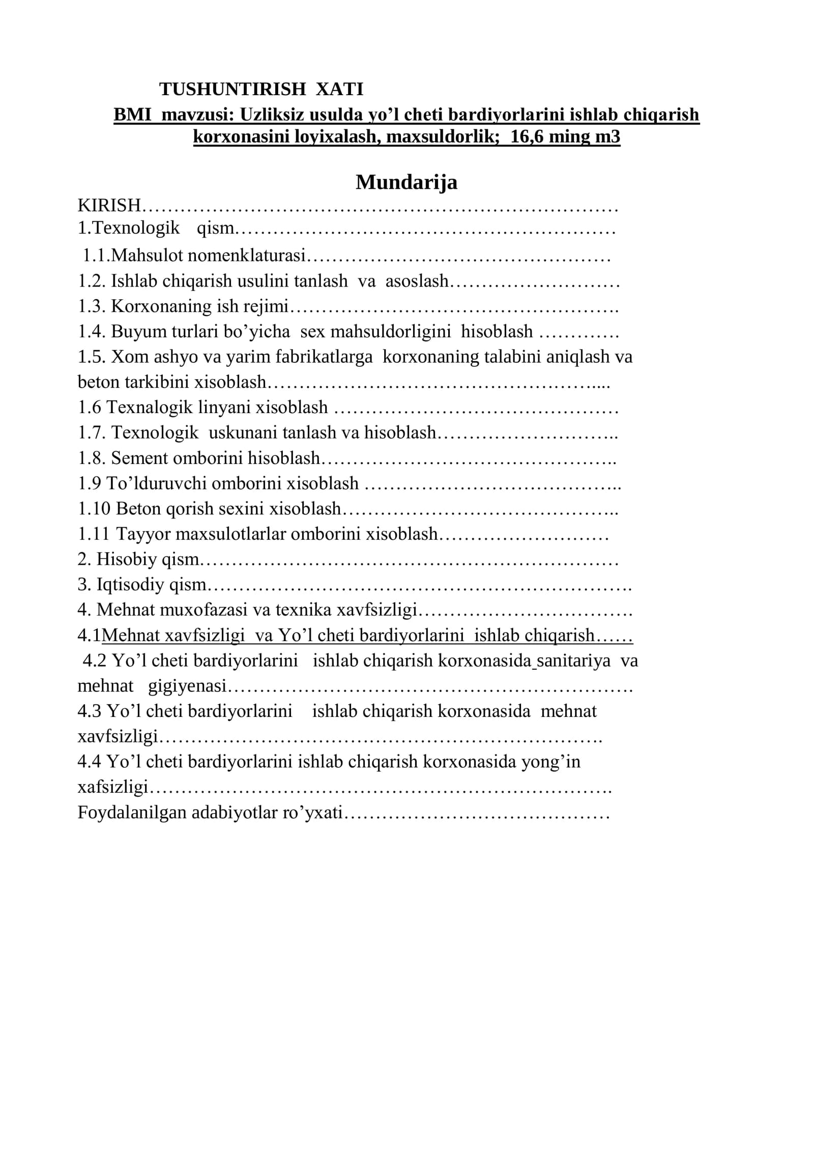 Uzliksiz usulda yo’l cheti bardiyorlarini ishlab chiqarish korxonasini loyixalash