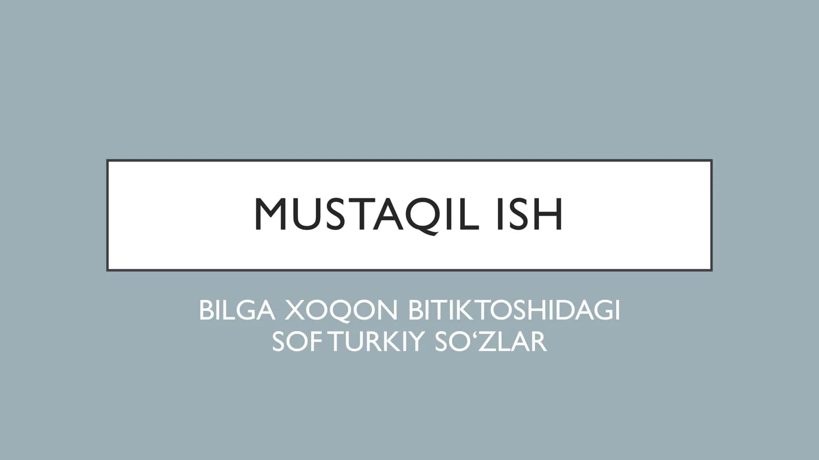 BILGA XOQON BITIKTOSHIDAGI SOF TURKIY SO‘ZLAR