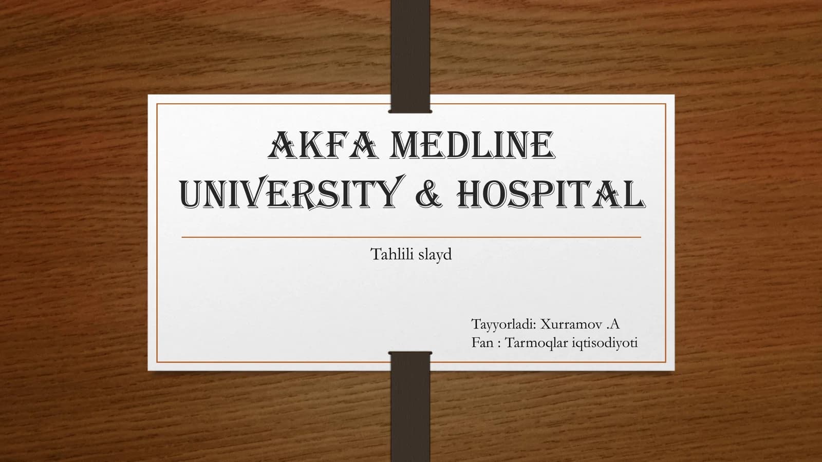 AKFA Medline University & Hospital Tahlili slayd