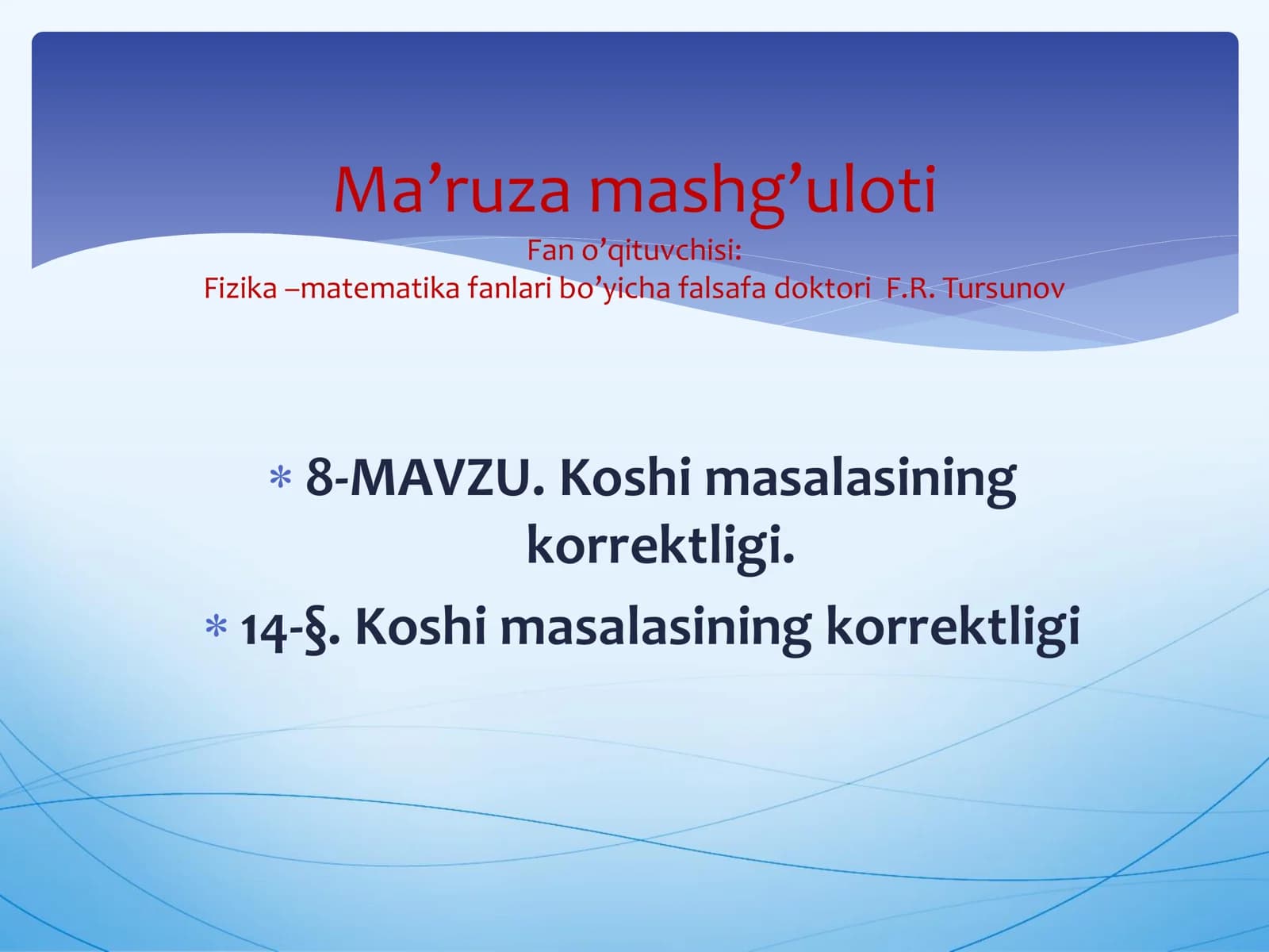 Koshi masalasining korrektligi