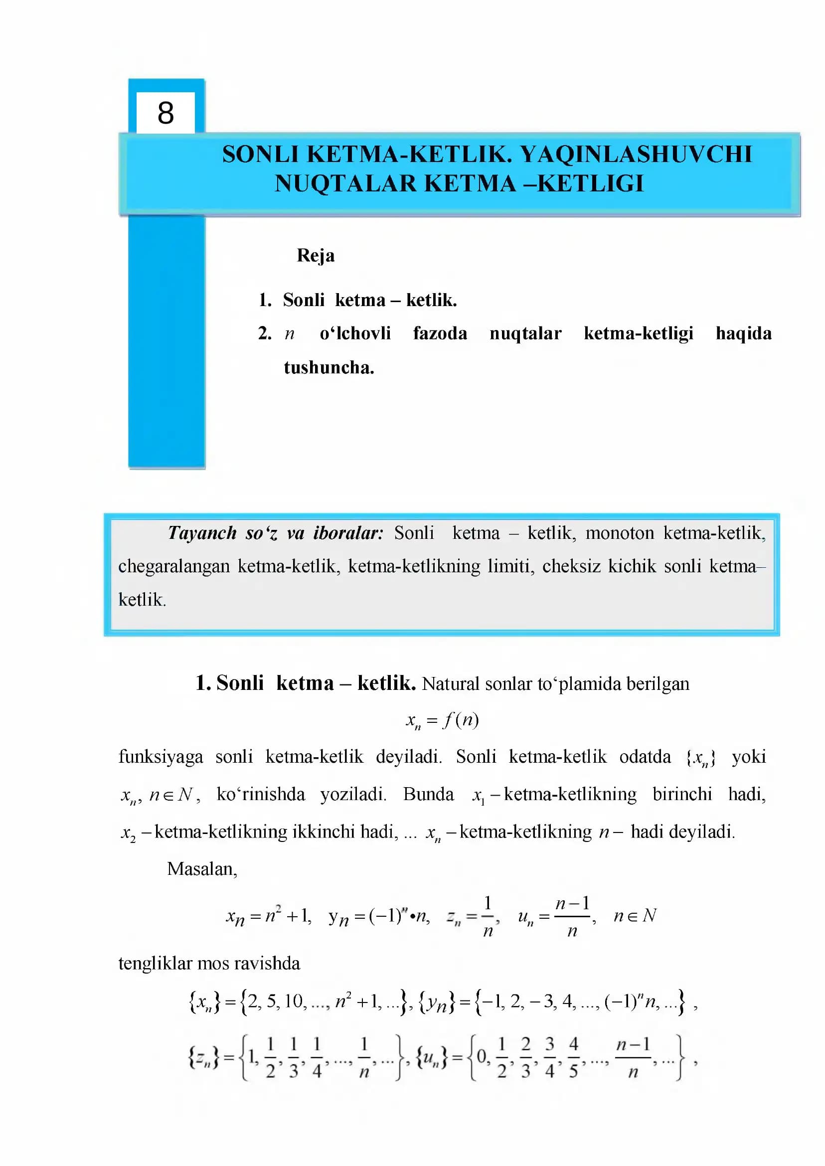 SONLI KETMA-KETLIK. YAQINLASHUVCHI NUQTALAR KETMA -KETLIGI