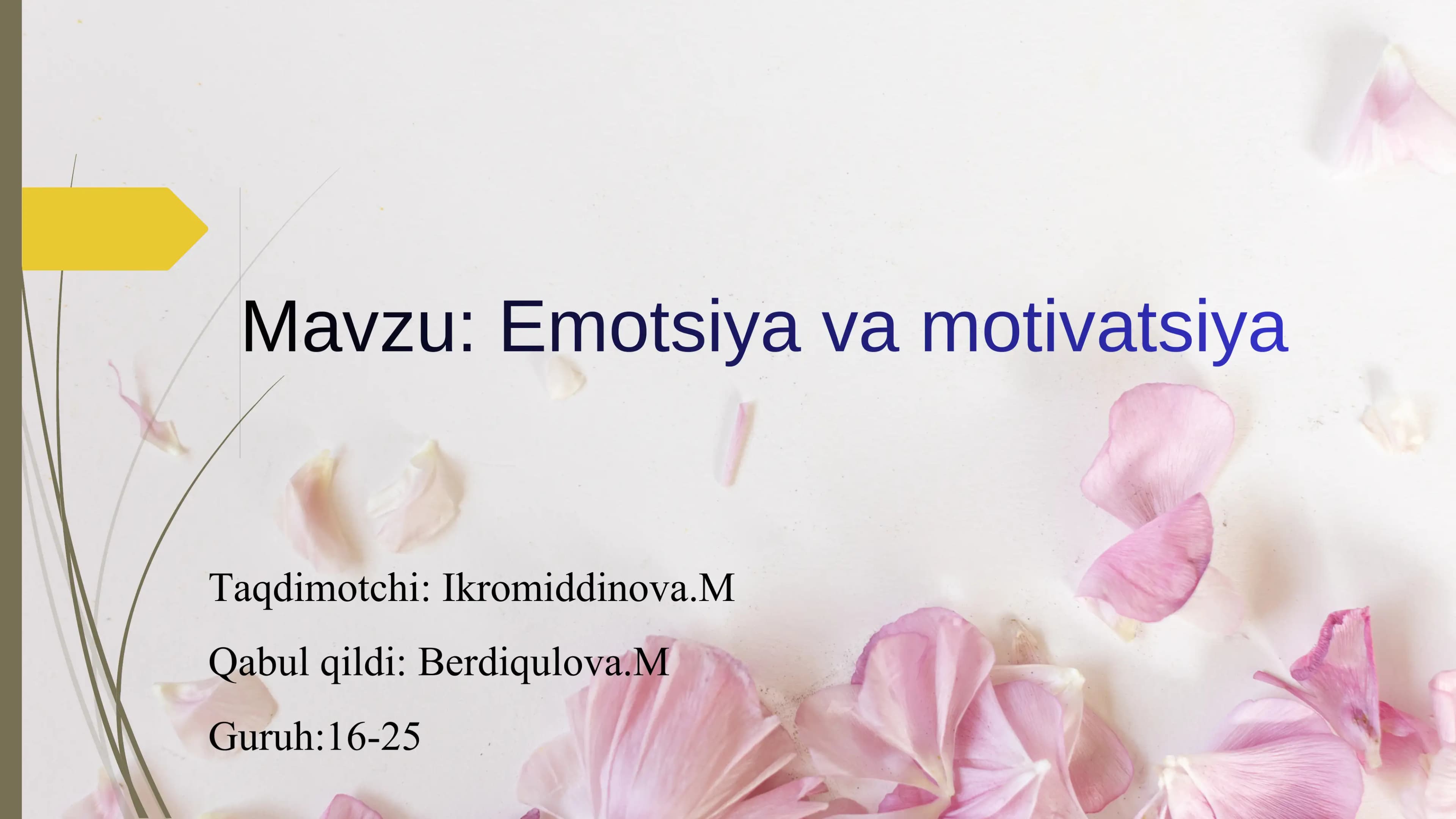 Emotsiya va motivatsiya mavzusida PPT