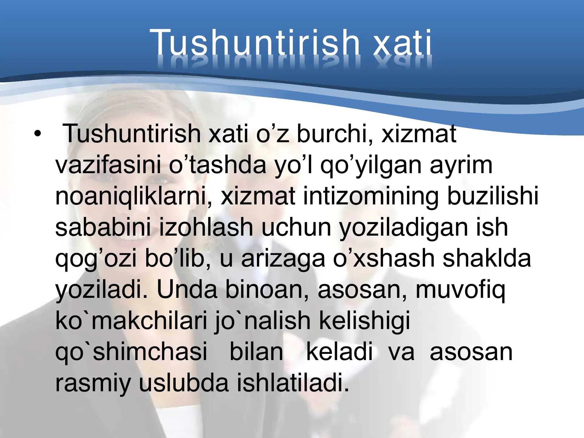 Tushuntirish xati namuna va qoidalari