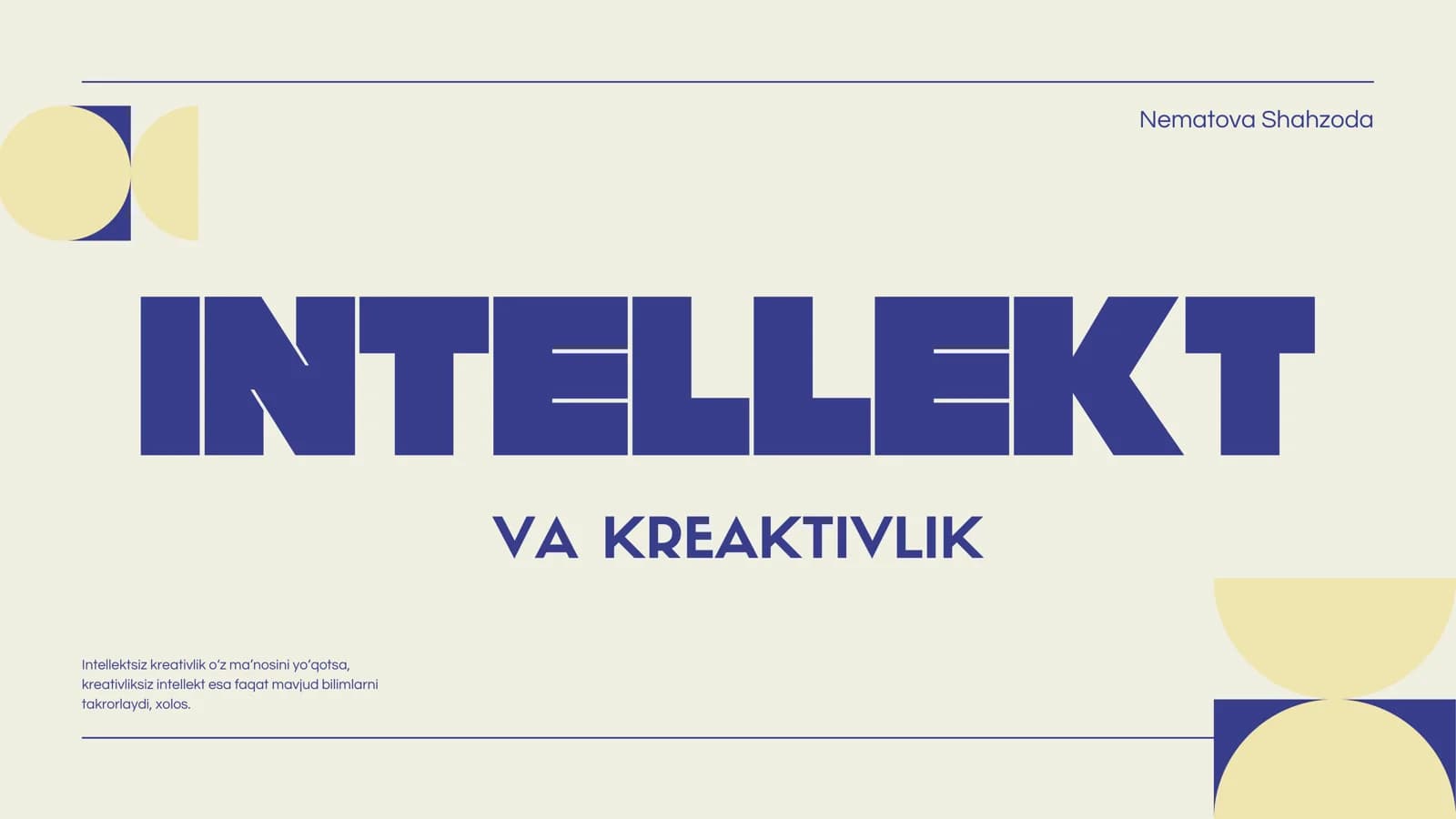 INTELLEKT VA KREAKTIVLIK