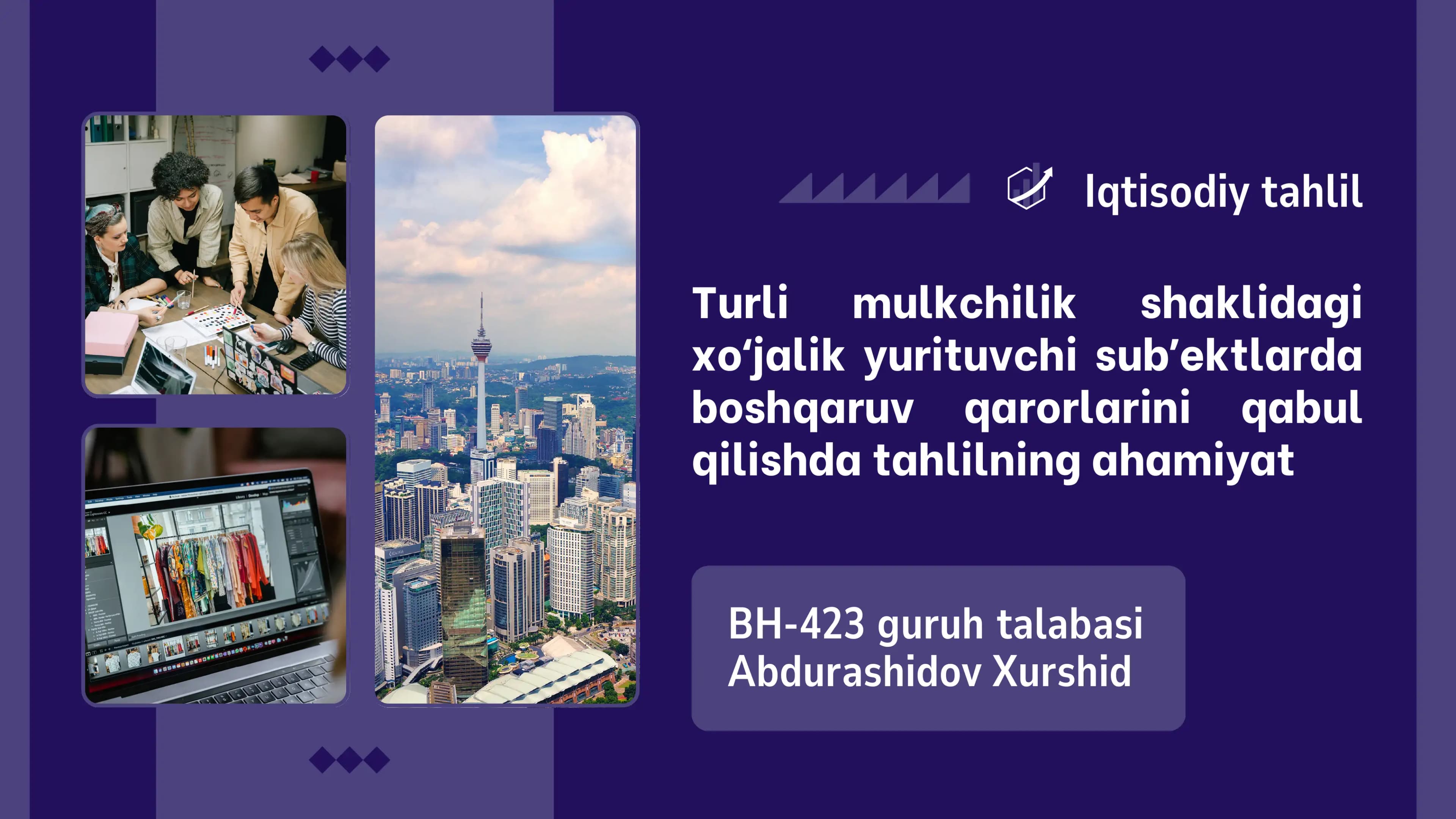 Turli mulkchilik shaklidagi xoʻjalik yurituvchi subʼektlarda boshqaruv qarorlarini qabul qilishda tahlilning ahamiyat