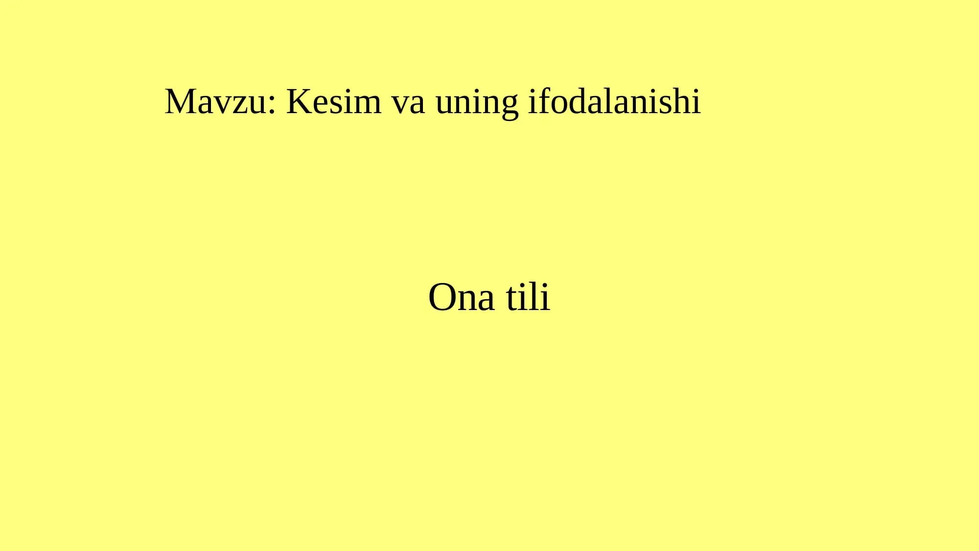 Kesim va uning ifodalanishi