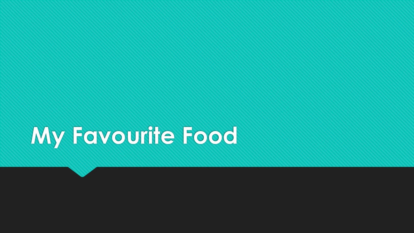 My Favourite Food