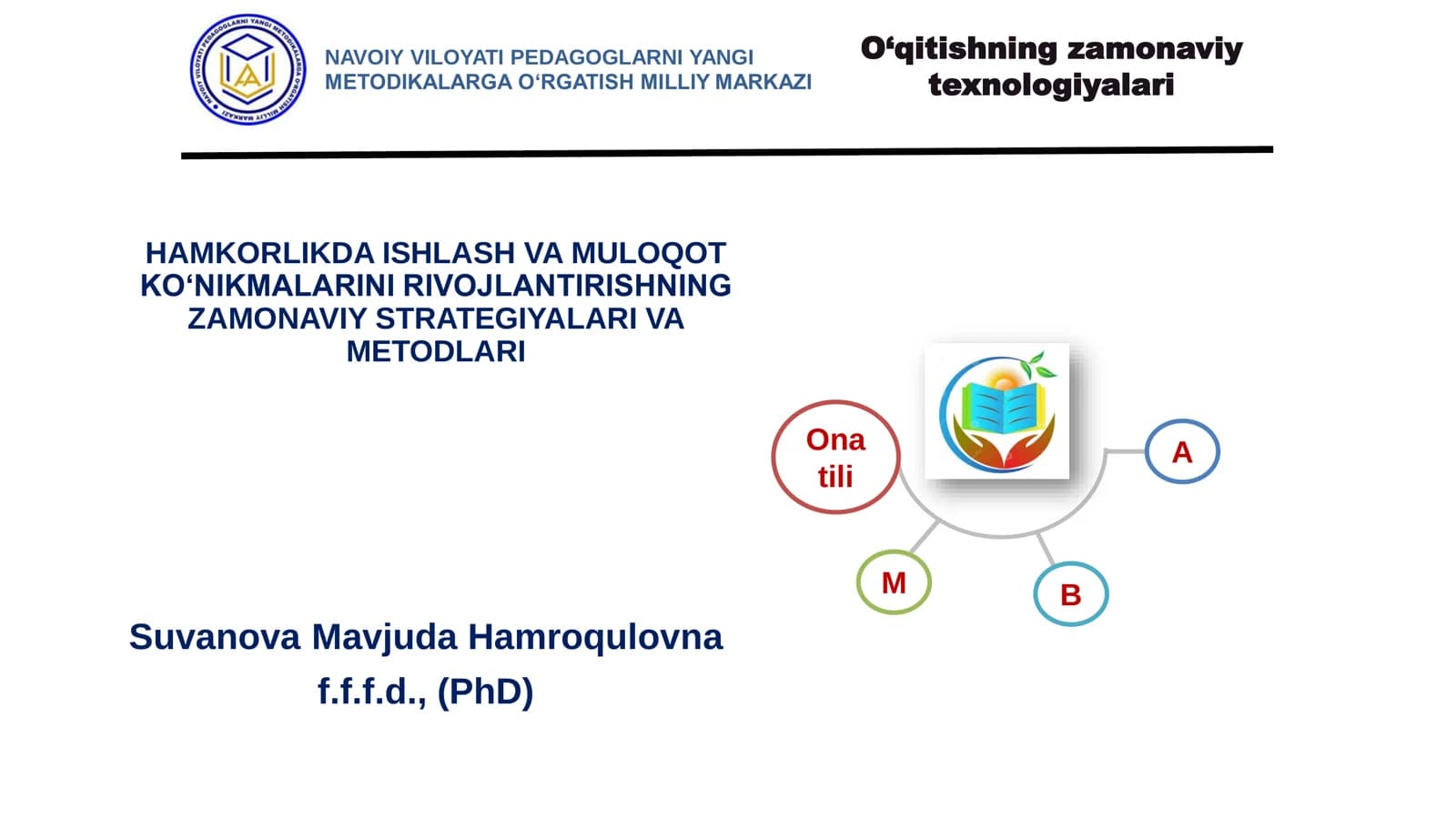 O‘qitishning zamonaviy texnologiyalari