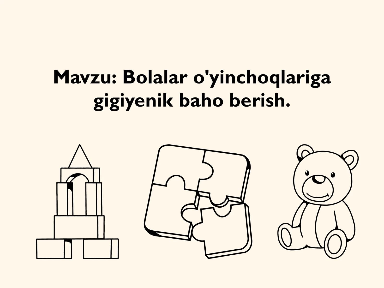 Bolalar o'yinchoqlariga gigiyenik baho berish