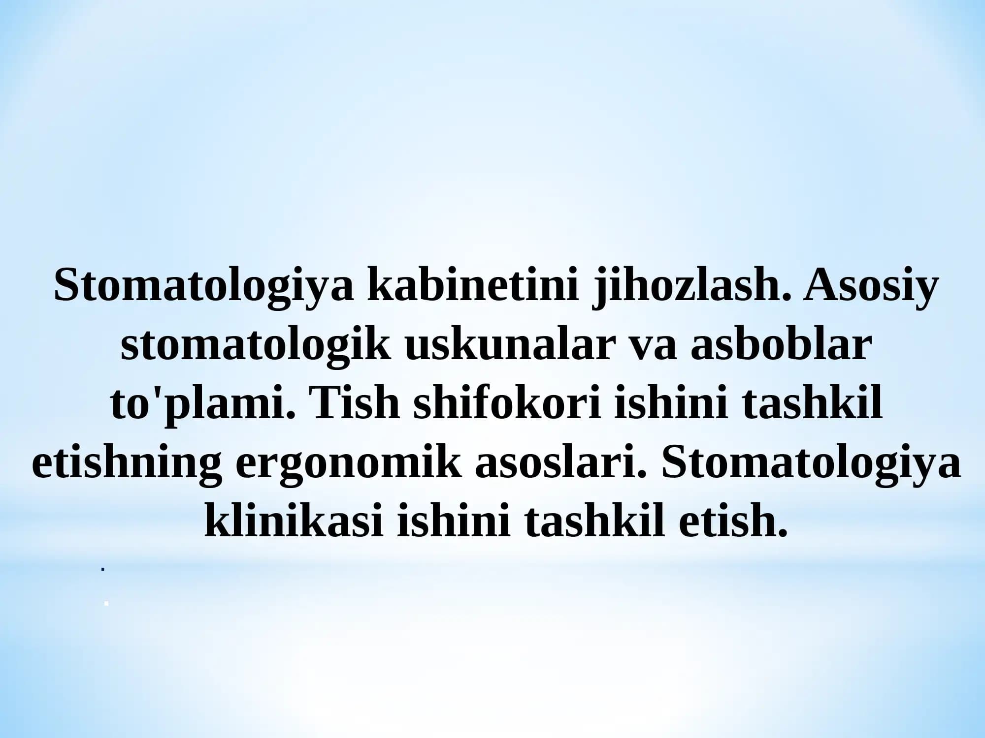 Stomatologiya kabinetini jihozlash