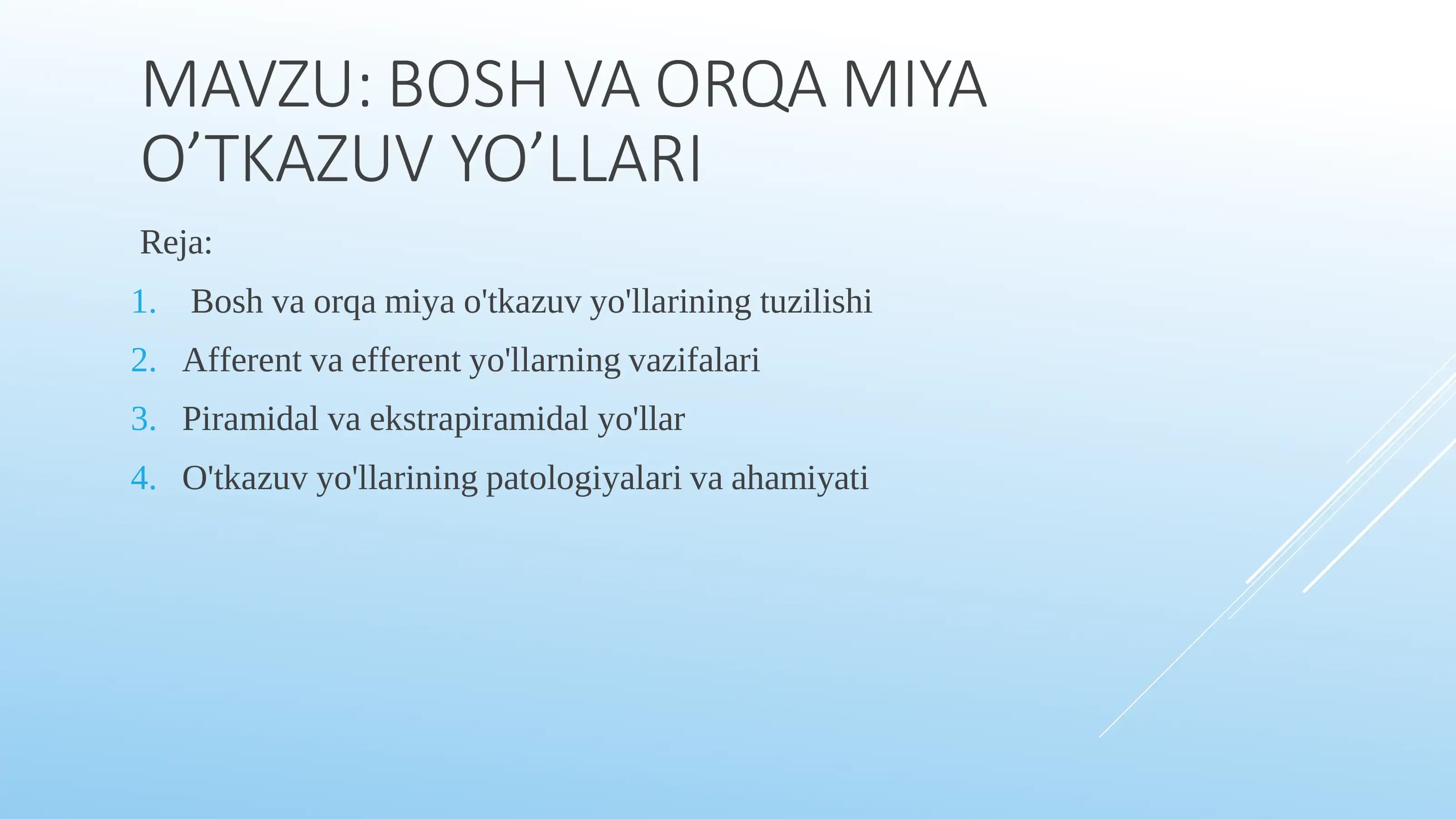 Bosh va orqa miya o'tkazuv yo'llari